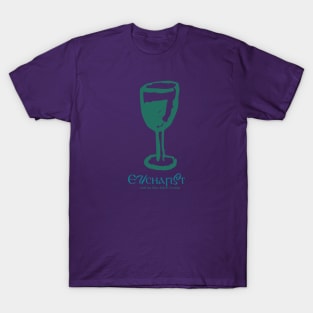 Holy Eucharist T-Shirt